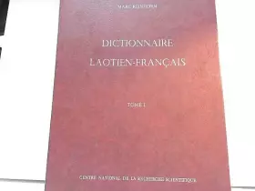 Couverture du produit · Dictionnaire Laotien - Francais. Tome I.