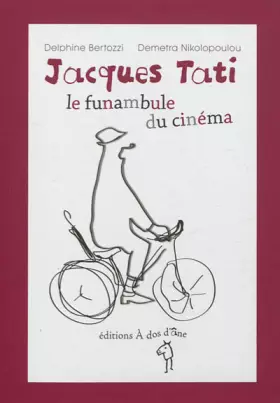 Couverture du produit · Jacques Tati, le funambule du cinéma