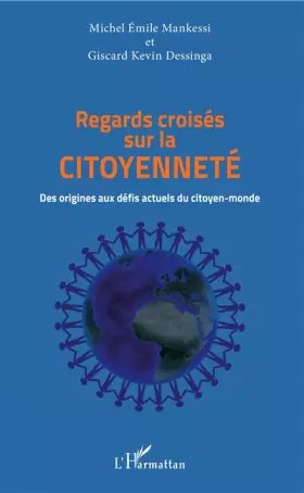 Couverture du produit · Regards croisés sur la citoyenneté: Des origines aux défis actuels du citoyen-monde