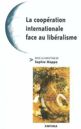 Couverture du produit · La Coopération internationale face au libéralisme