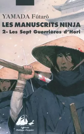 Couverture du produit · Les Manuscrits Ninja, tome 2 - Les sept guerrières du Clan Hori