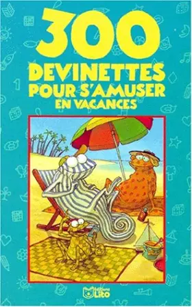 Couverture du produit · 300 devinettes pour s'amuser en vacances