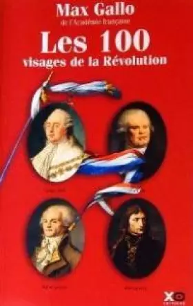 Couverture du produit · Les 100 visages de la Révolution