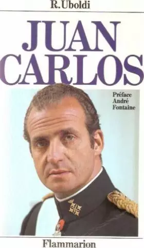 Couverture du produit · Juan carlos : l'Espagne d'hier, d'aujourd'hui, de demain