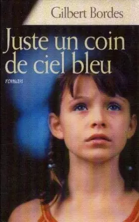 Couverture du produit · Juste Un Coin De Ciel Bleu