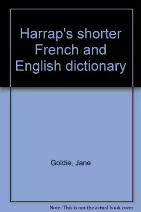 Couverture du produit · Harrap's shorter French and English dictionary