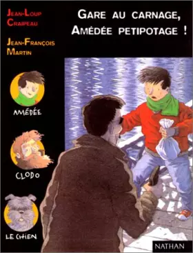 Couverture du produit · Gare au carnage, Amédée Petipotage