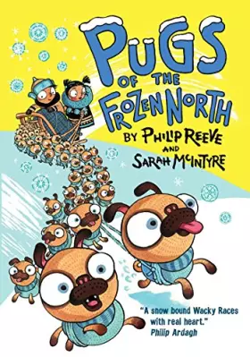 Couverture du produit · Pugs of the Frozen North