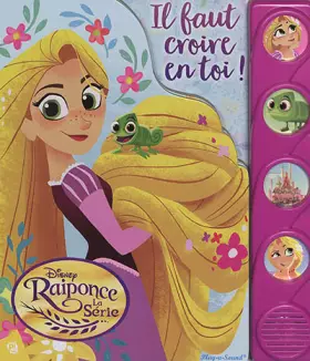 Couverture du produit · Raiponce - Il faut croire en toi !