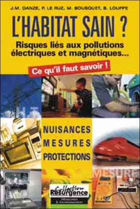 Couverture du produit · L'habitat sain ? L'électrosmog, le maîtriser, le connaître et s'en protéger