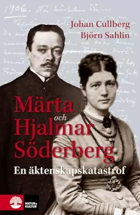 Couverture du produit · Märta och Hjalmar Söderberg: En äktenskapskatastrof