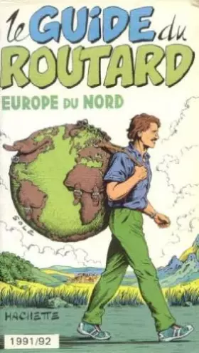 Couverture du produit · Le guide du routard Europe du nord 1991 1992