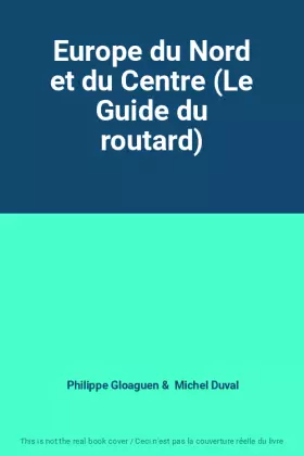 Couverture du produit · Europe du Nord et du Centre (Le Guide du routard)