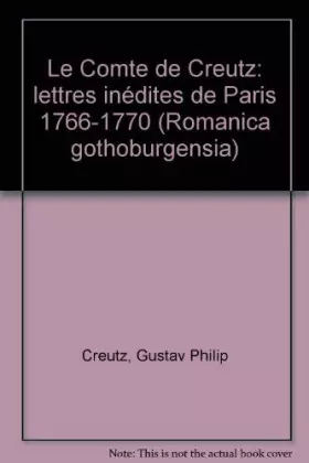 Couverture du produit · Le Comte De Creutz Lettres Inedites De P (Romanica Gothoburgensia) (French Edition)