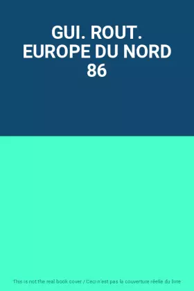 Couverture du produit · GUI. ROUT. EUROPE DU NORD 86
