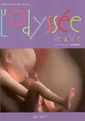 Couverture du produit · L'odyssée de la vie racontée aux enfants