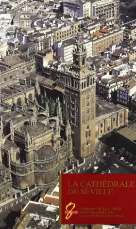 Couverture du produit · Guia de la catedral de Sevilla (fr)