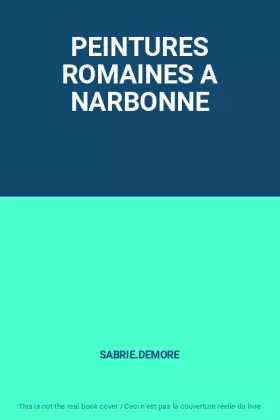 Couverture du produit · PEINTURES ROMAINES A NARBONNE