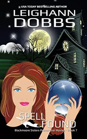Couverture du produit · Spell Found (Blackmoore Sisters Cozy Mystery)