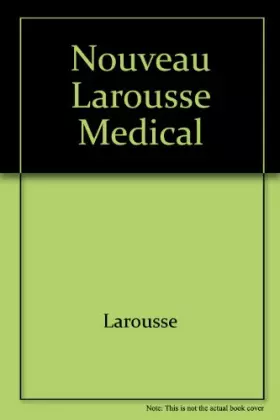 Couverture du produit · Nouveau Larousse Medical
