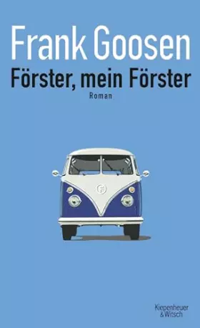 Couverture du produit · Förster, mein Förster: Roman