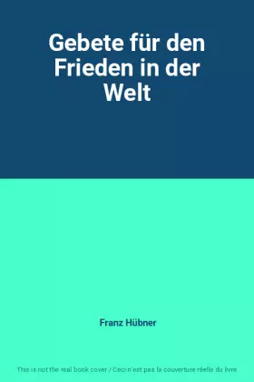 Couverture du produit · Gebete für den Frieden in der Welt