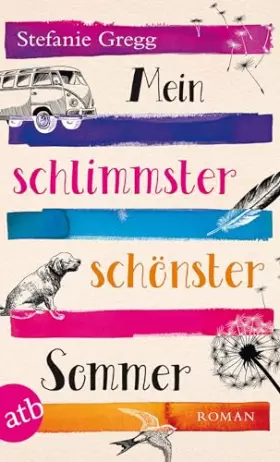 Couverture du produit · Mein schlimmster schönster Sommer: Roman