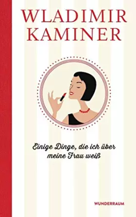 Couverture du produit · Einige Dinge, die ich über meine Frau weiß