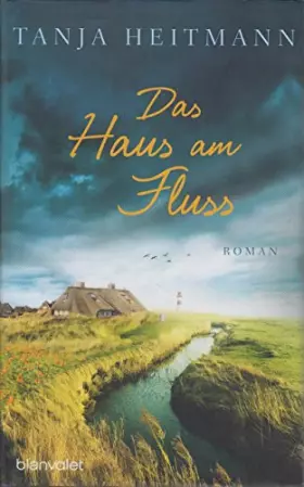 Couverture du produit · Das Haus am Fluss: Roman