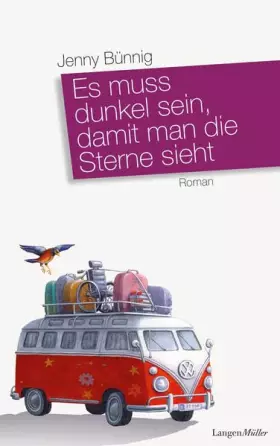 Couverture du produit · Es muss dunkel sein, damit man die Sterne sieht: Roman