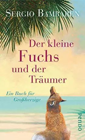 Couverture du produit · Der kleine Fuchs und der Träumer: Ein Buch für Großherzige