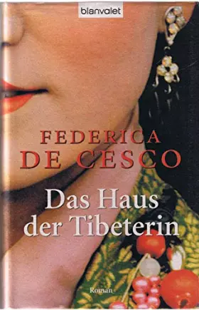 Couverture du produit · Das Haus der Tibeterin: Roman