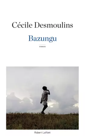Couverture du produit · Bazungu