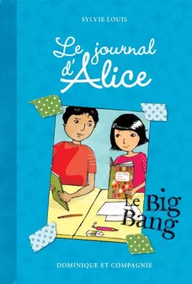 Couverture du produit · Le journal d'Alice - tome 4 Le big bang
