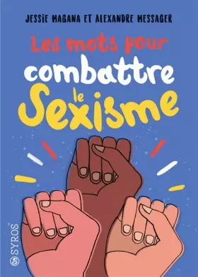 Couverture du produit · Les Mots pour combattre le sexisme