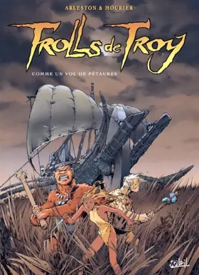 Couverture du produit · Trolls de Troy, tome 3 : Comme un vol de pétaures