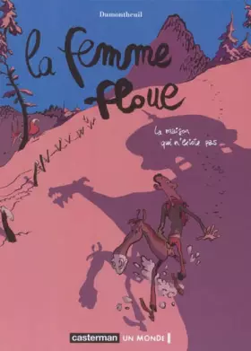 Couverture du produit · La femme floue, tome 1 : La Maison qui n'existe pas