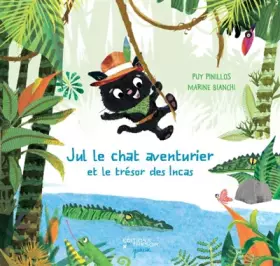 Couverture du produit · Jul le chat aventurier et le trésor des Incas