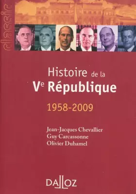 Couverture du produit · Histoire de la 5e République : (1958-2009)