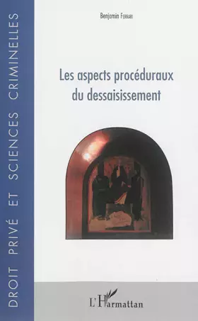 Couverture du produit · Les aspects procéduraux du dessaisissement