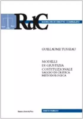Couverture du produit · Modelli di giustizia costituzionale. Saggio di critica metodologica-Contro: les «modeles» de justice constitutionelle. Essai de