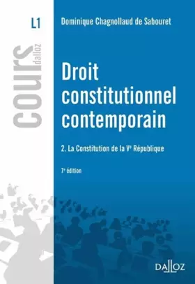 Couverture du produit · Droit constitutionnel contemporain T2. La Constitution de la Ve République - 7e éd.