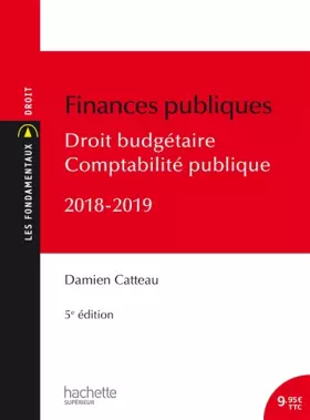 Couverture du produit · Les Fondamentaux Finances publiques 2018-2019, droit budgétaire et comptabilité publique
