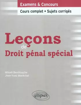 Couverture du produit · Leçons de Droit pénal spécial : Cours complet & sujets corrigés