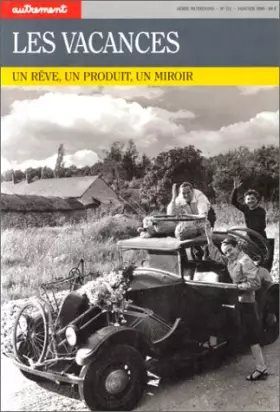 Couverture du produit · LES VACANCES UN REVE UN PRODUIT UN MIROIR
