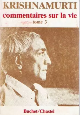 Couverture du produit · Krishnamurti : commentaires sur la vie tome 3