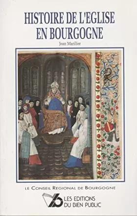 Couverture du produit · Histoire de l'Eglise en Bourgogne