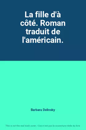 Couverture du produit · La fille d'à côté. Roman traduit de l'américain.