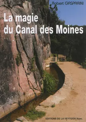 Couverture du produit · La magie du Canal des Moines