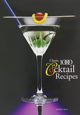 Couverture du produit · The Classic 1000 Cocktails